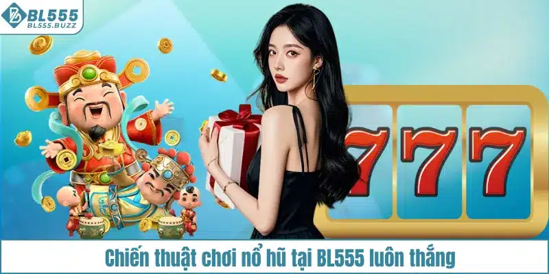 Mẹo hay chơi nổ hũ Thần Tài